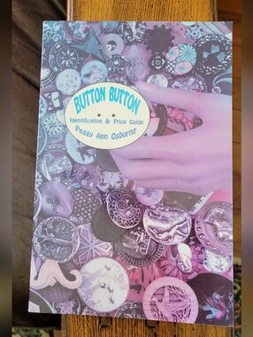 Button, Button: ID & Price Guide 1990's. 167 Pgs